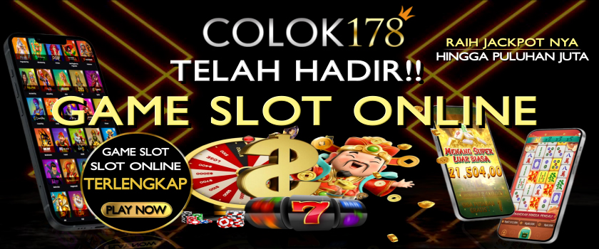 Colok178 : Daftar Situs Slot Online Gampang Jackpot | Link Situs Slot Gacor  Bet 200 Rupiah Terpercaya